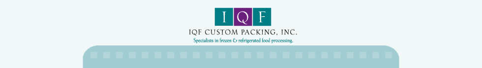 IQF Custom Packing, Inc.
